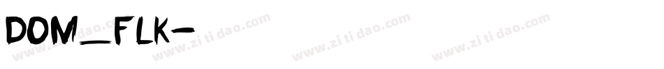 Dom_flk字体转换