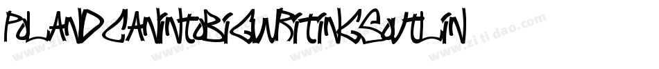 PolandCanIntoBigWritingsOutline-B9RV字体转换