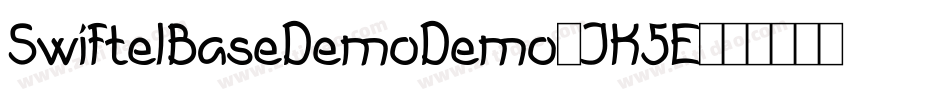SwiftelBaseDemoDemo-JK5E字体转换 SwiftelBaseDemoDemo-JK5E字体转换