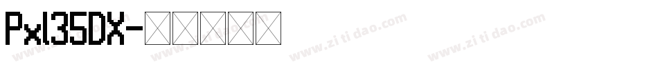 Pxl35DX字体转换