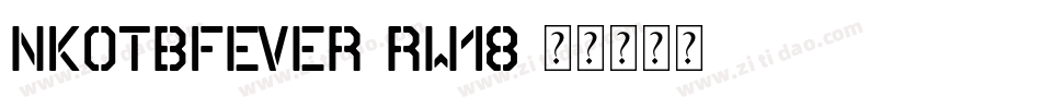 NkotbFever-rW18字体转换