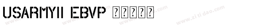 UsArmyIi-eBvp字体转换