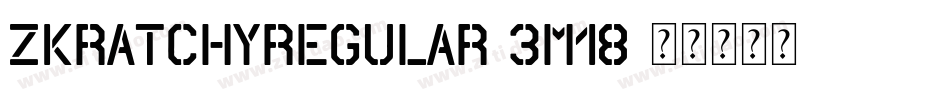 ZkratchyRegular-3m18字体转换