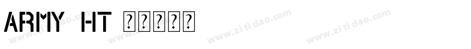 army_ht字体转换