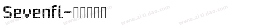 Sevenfl字体转换