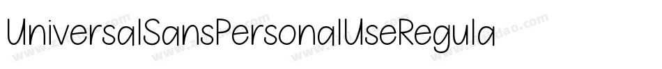 UniversalSansPersonalUseRegular-jOP9字体转换 UniversalSansPersonalUseRegular-jOP9字体转换