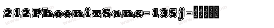 212PhoenixSans-135j字体转换