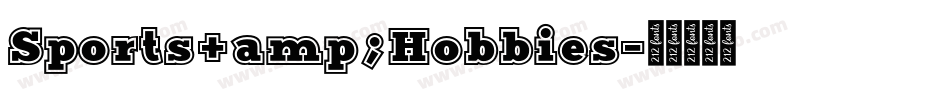 Sports&Hobbies字体转换