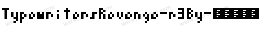 TypewritersRevenge-r3By字体转换