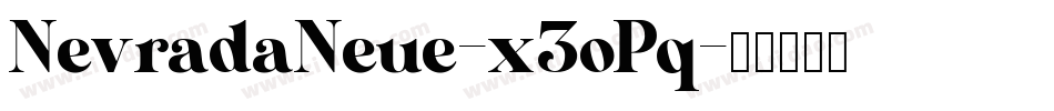NevradaNeue-x3oPq字体转换