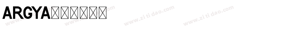 ARGYA字体转换