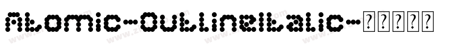 Atomic-OutlineItalic字体转换