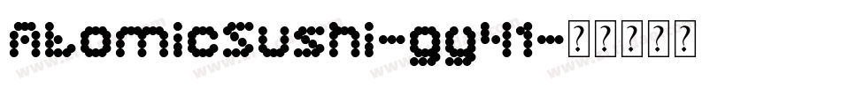 AtomicSushi-gy41字体转换