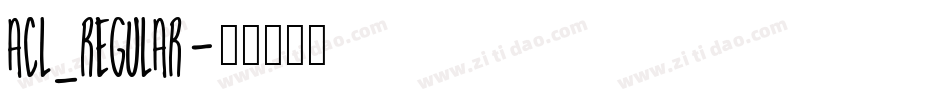 Acl_regular字体转换
