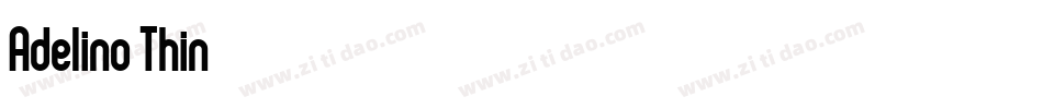 Adelino-Thin字体转换