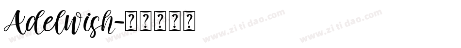 Adelwish字体转换