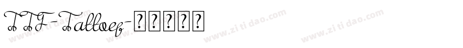 TTF-Tattoef字体转换