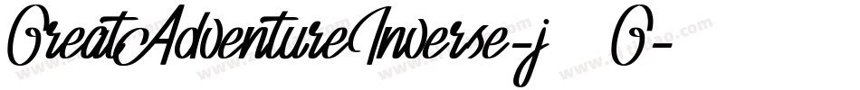 GreatAdventureInverse-j29G字体转换