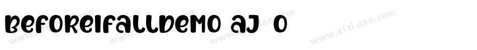 BeforeIFallDemo-aJ7o字体转换