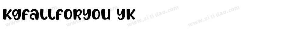 KgFallForYou-YK84字体转换