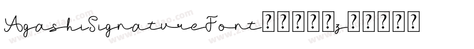 AgashiSignatureFont-5114z字体转换