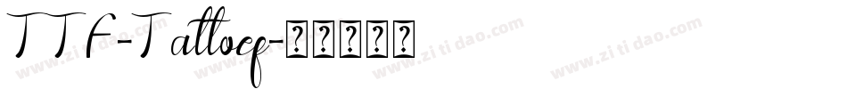 TTF-Tattoef字体转换
