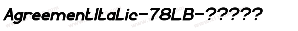 AgreementItalic-78LB字体转换