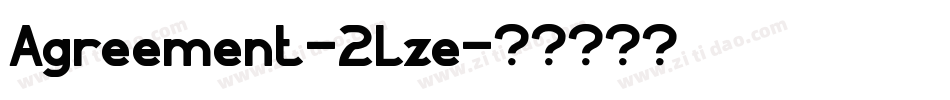 Agreement-2lze字体转换