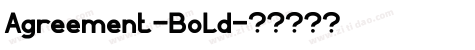 Agreement-Bold字体转换