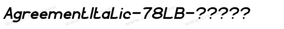 AgreementItalic-78LB字体转换