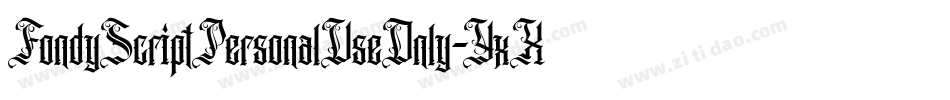 FondyScriptPersonalUseOnly-YxXL字体转换