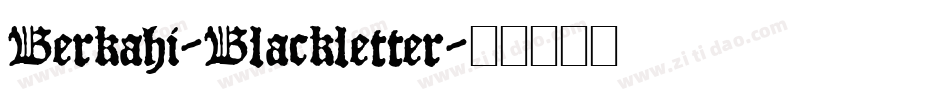 Berkahi-Blackletter字体转换
