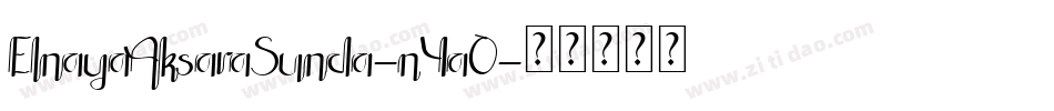 ElnayaAksaraSunda-n4aO字体转换