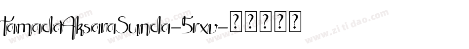 TamadaAksaraSunda-5rxv字体转换