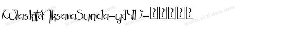 WaskitaAksaraSunda-yJ4V字体转换