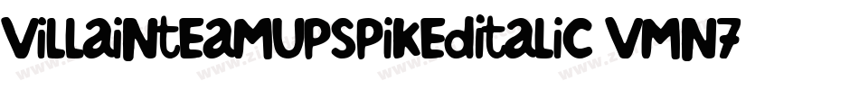 VillainTeamUpSpikedItalic-vmn74字体转换