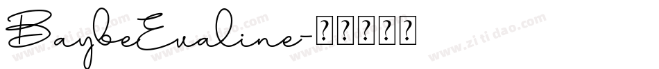 BaybeEvaline字体转换