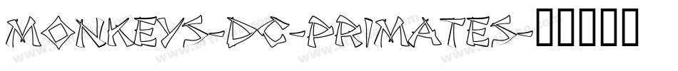 Monkeys-DC-Primates字体转换
