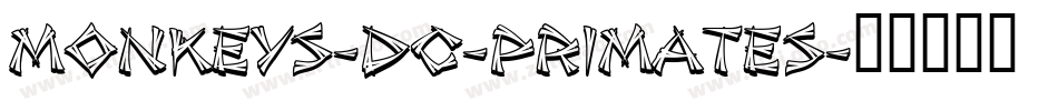 Monkeys-DC-Primates字体转换