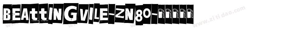 Beattingvile-zn80字体转换