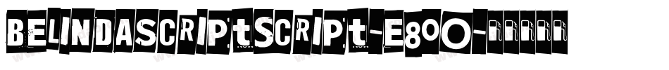BelindascriptScript-e80O字体转换