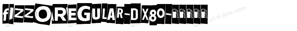 FizzoRegular-DX80字体转换