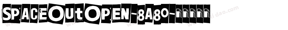Spaceoutopen-8a80字体转换