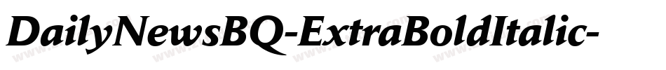 DailyNewsBQ-ExtraBoldItalic字体转换
