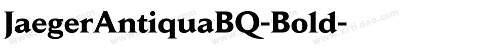 JaegerAntiquaBQ-Bold字体转换