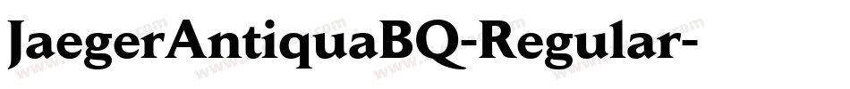 JaegerAntiquaBQ-Regular字体转换