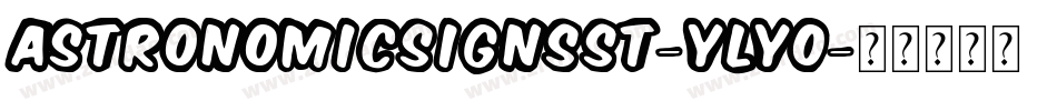 AstronomicSignsSt-YLYO字体转换