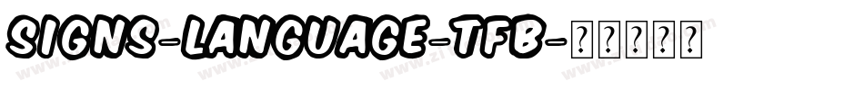 Signs-Language-TFB字体转换