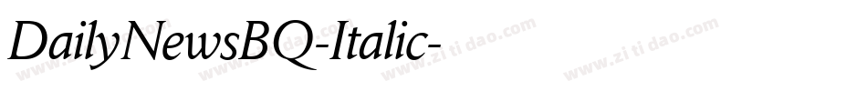 DailyNewsBQ-Italic字体转换