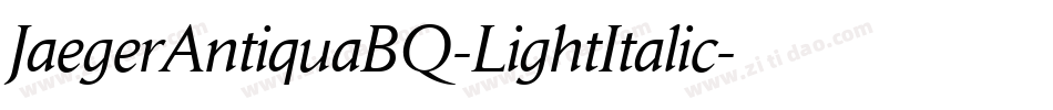 JaegerAntiquaBQ-LightItalic字体转换